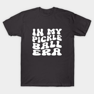 Funny Pickleball Coach With Saying "In My Pickleball Era" T-Shirt